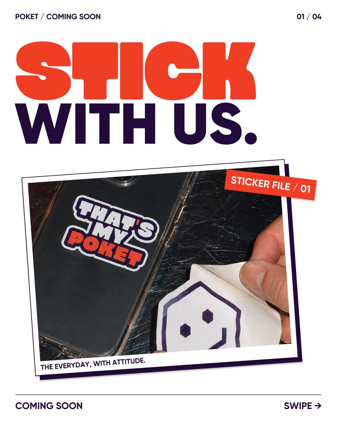 Stick With Us campaign featuring POKET stickers on a phone.